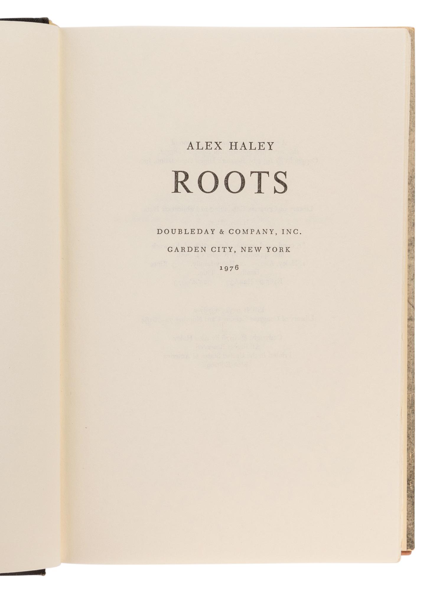 HALEY, Alex (1921-1992). Roots: The Saga of an American Family. Garden City: Doubleday & Company, Inc., 1976.