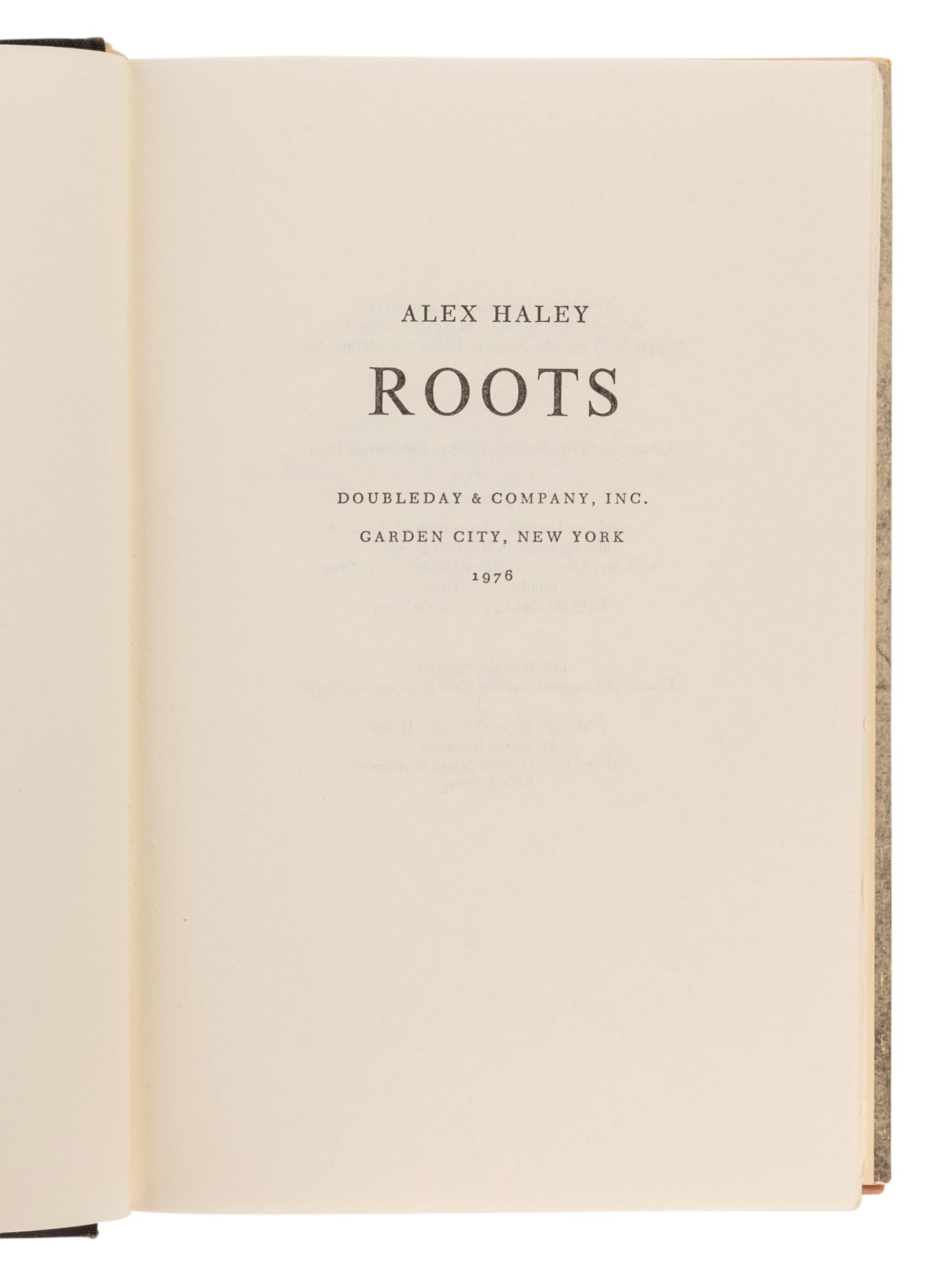 HALEY, Alex (1921-1992). Roots: The Saga of an American Family. Garden City: Doubleday & Company, Inc., 1976.
