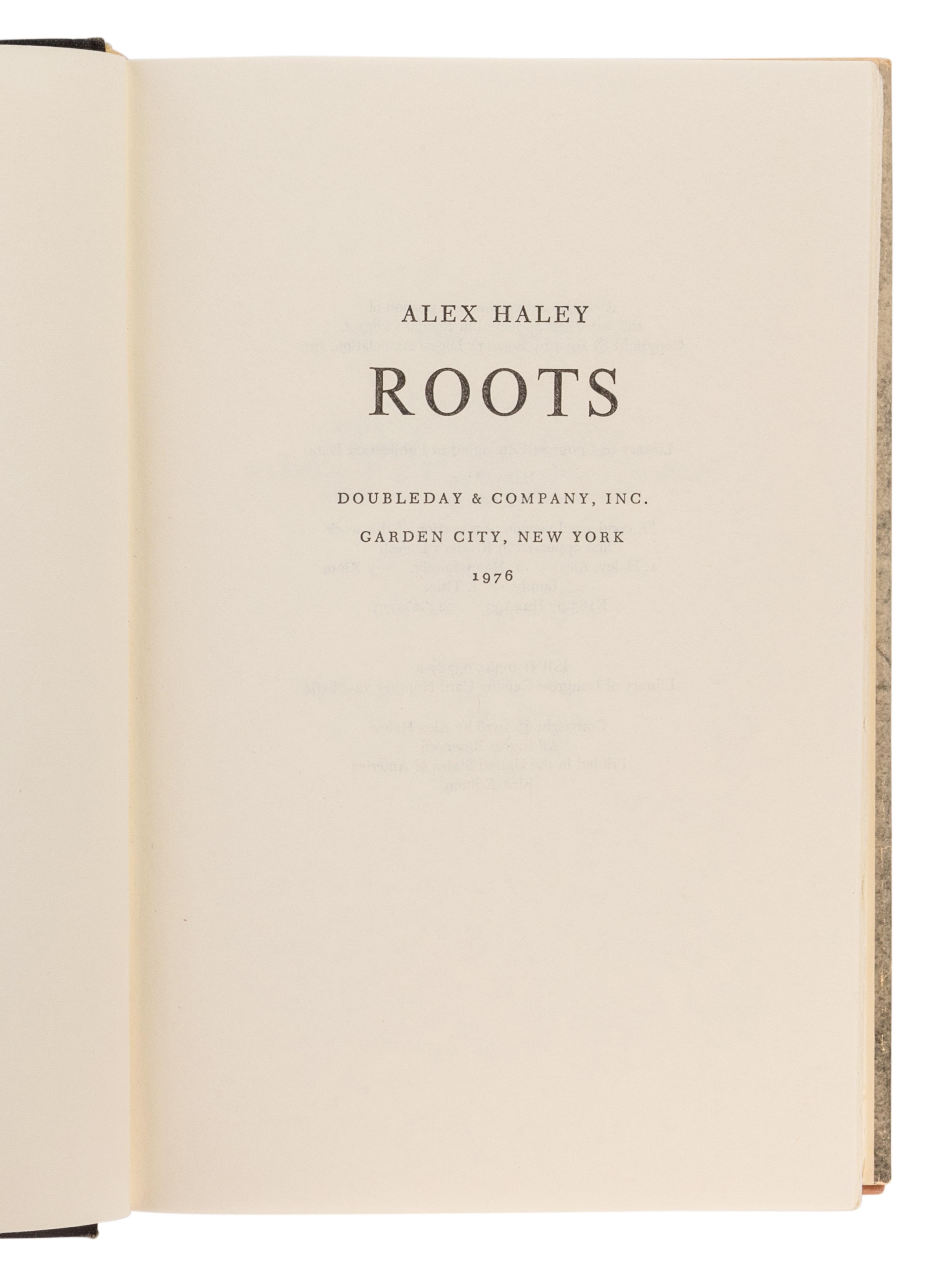 HALEY, Alex (1921-1992). Roots: The Saga of an American Family. Garden City: Doubleday & Company, Inc., 1976.