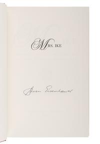 EISENHOWER, Susan. Mrs. Ike Memories and Reflections on the Life of Mamie Eisenhower . 1996. FIRST EDITION. INSCRIBED BY EISENHOWER TO SECRETARY ALBRIGHT.