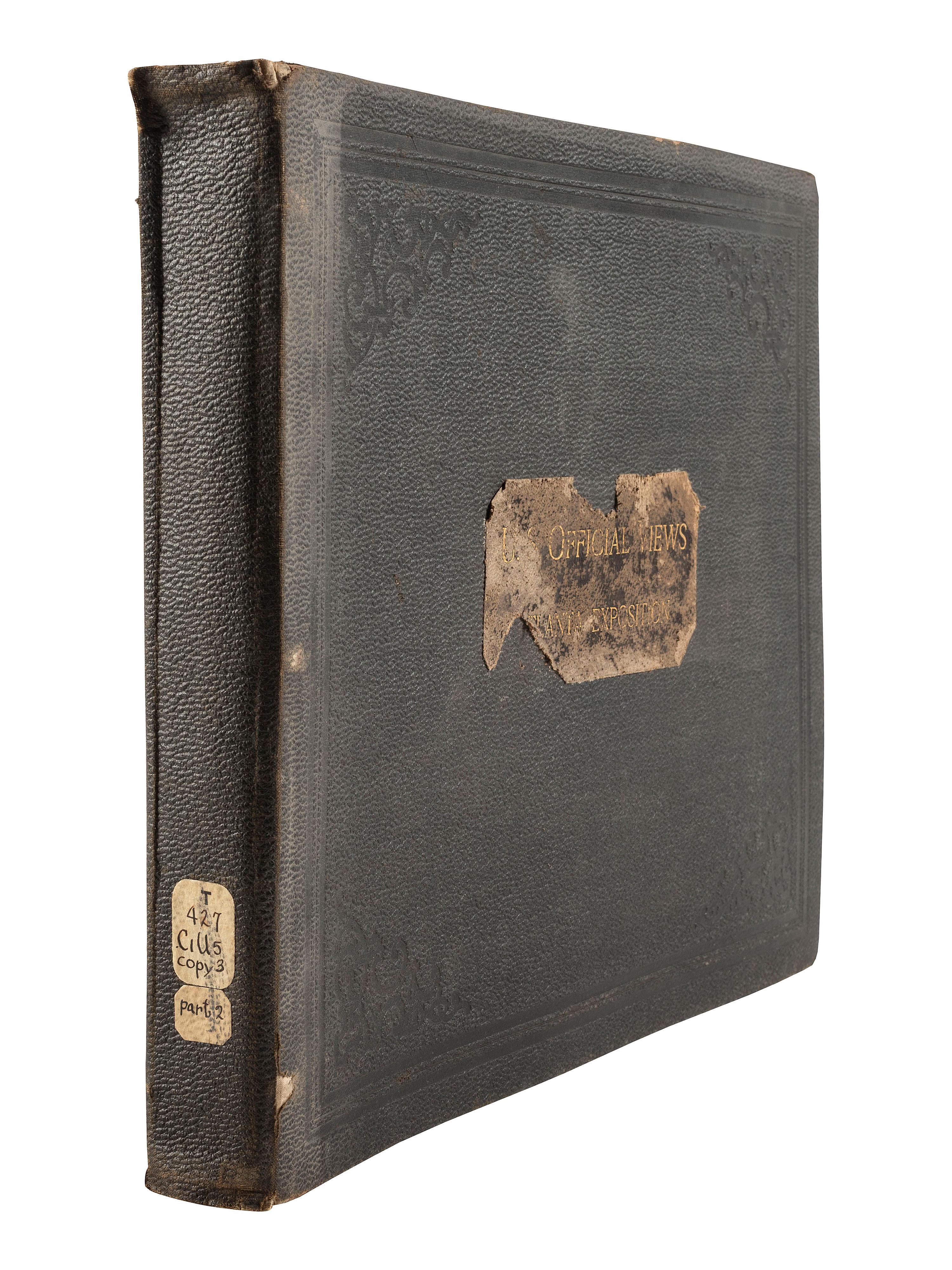 [EARLY PHOTOGRAPHY]. DODGE, Charles Richards, photographer. Official views of the United States Government Exhibits with Principal Buildings at the Cotton States and International Exposition held at Atlanta, Georgia, 1895 .
