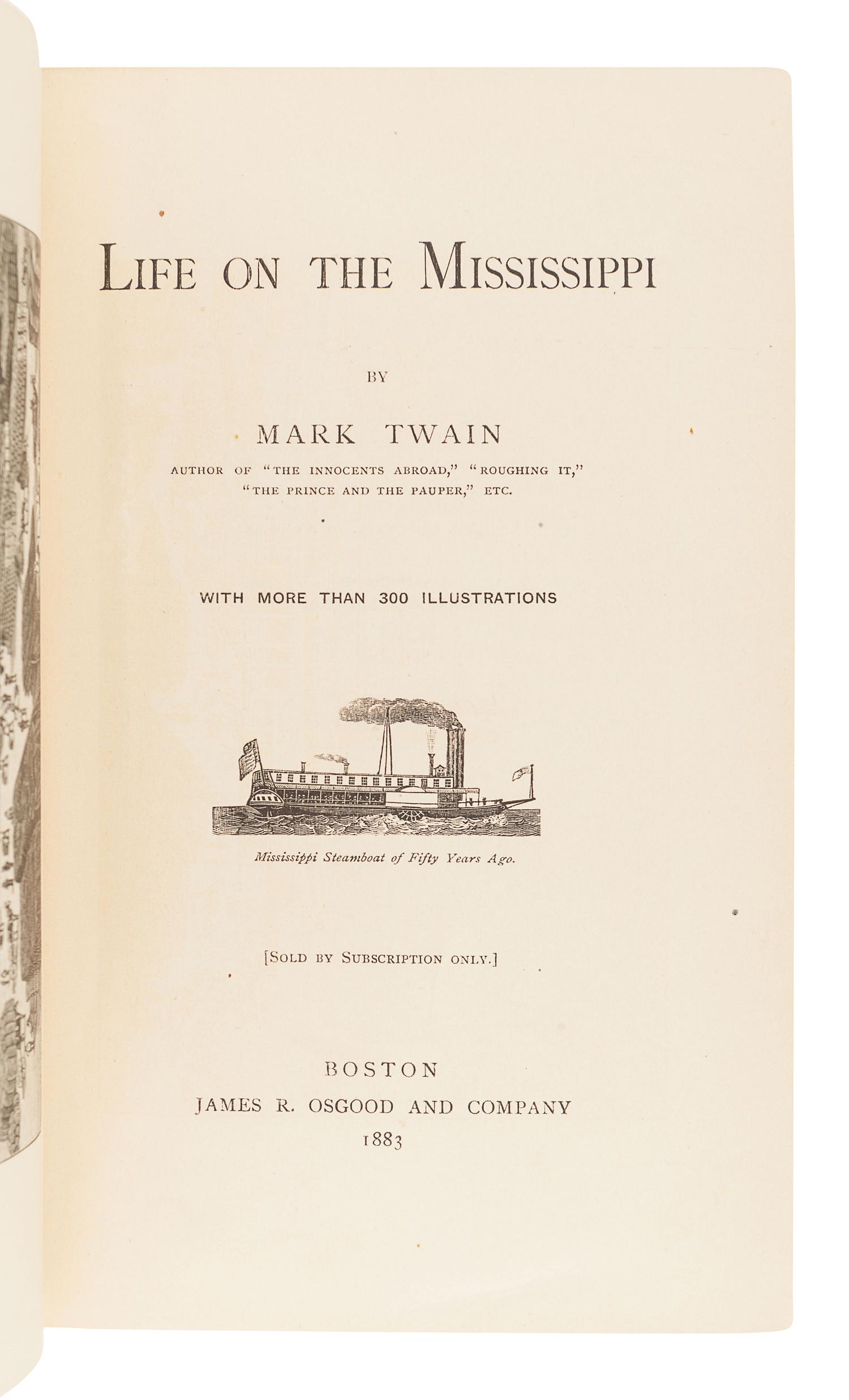 CLEMENS, Samuel ("Mark Twain") (1835-1910). Life on the Mississippi. Boston: James R. Osgood and Company, 1883.