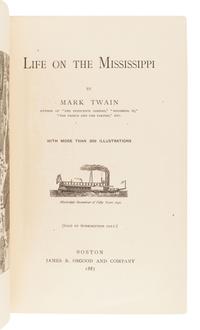 CLEMENS, Samuel ("Mark Twain") (1835-1910). Life on the Mississippi. Boston: James R. Osgood and Company, 1883.