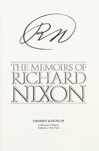 NIXON, RICHARD. The Memoirs of Richard Nixon. New York, (1978). Limited ed., signed.