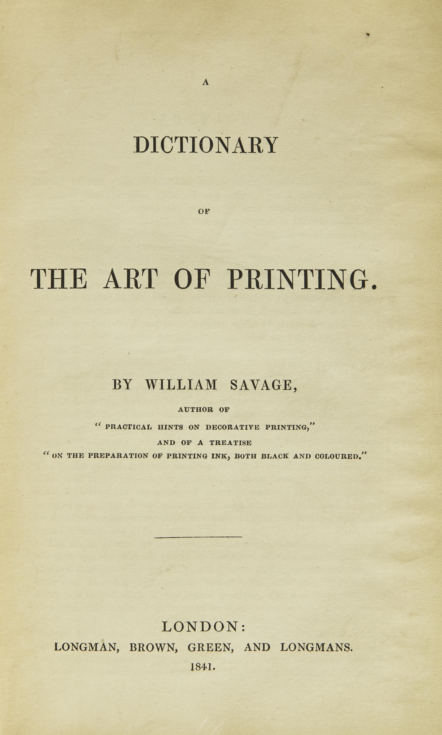 [Printing] Savage, William. A Dictionary of the Art of Printing