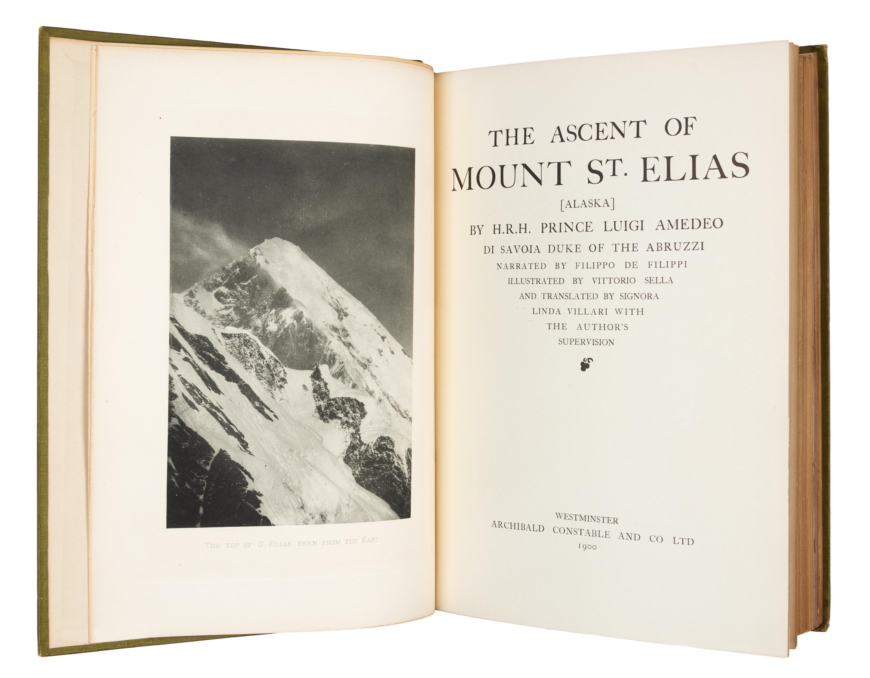 FILIPPI, Filippo de (1869-1938). The Ascent of Mount St. Elias, Alaska. London, 1900. FIRST ENGLISH EDITION.
