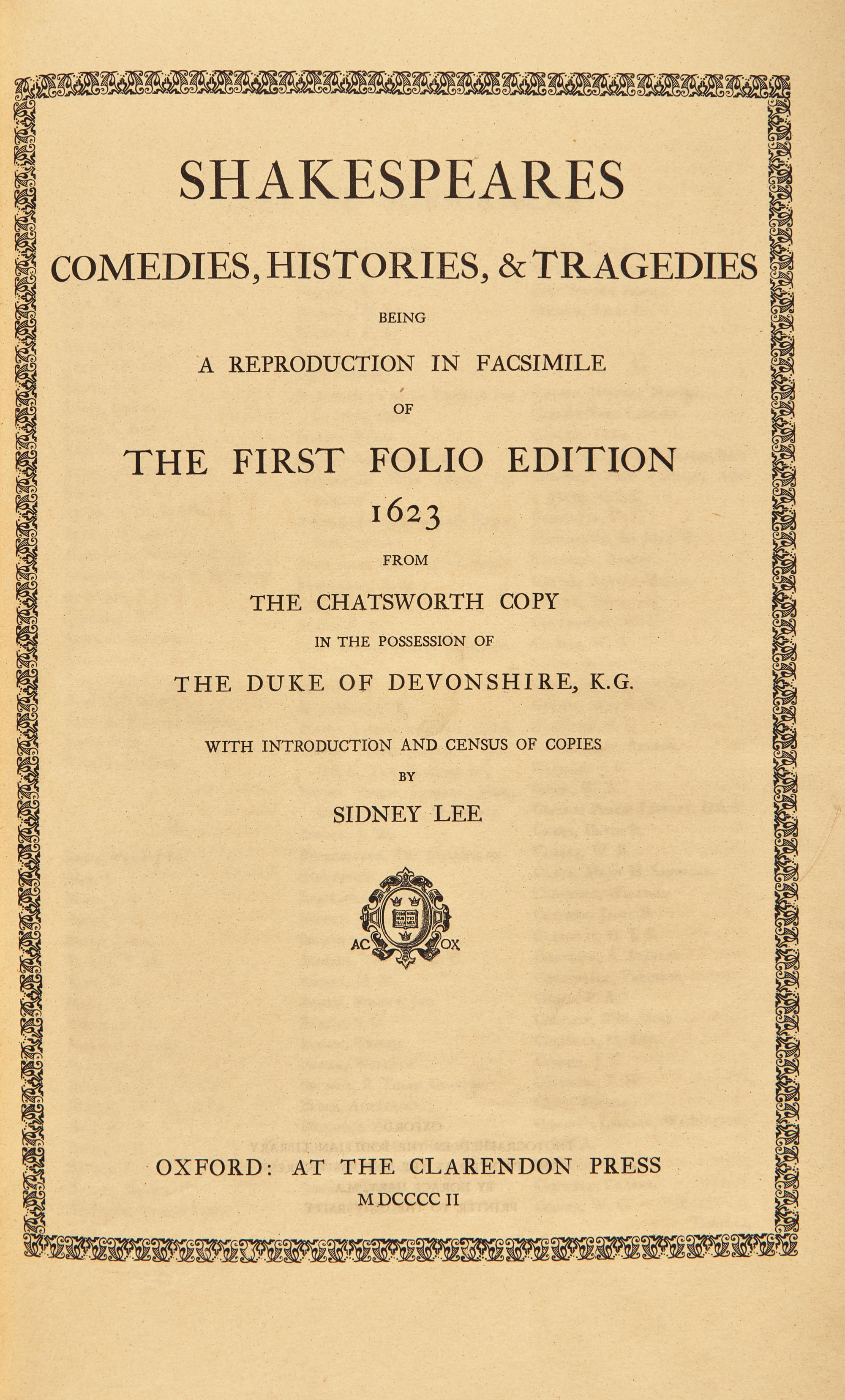 [Literature] [Shakespeare, William] Shakespeares Comedies, Histories, & Tragedies Being a Reproduction in Facsimile of the First Folio Edition 1623 From the Chatsworth Copy in the Possession of the Duke of Devonshire...