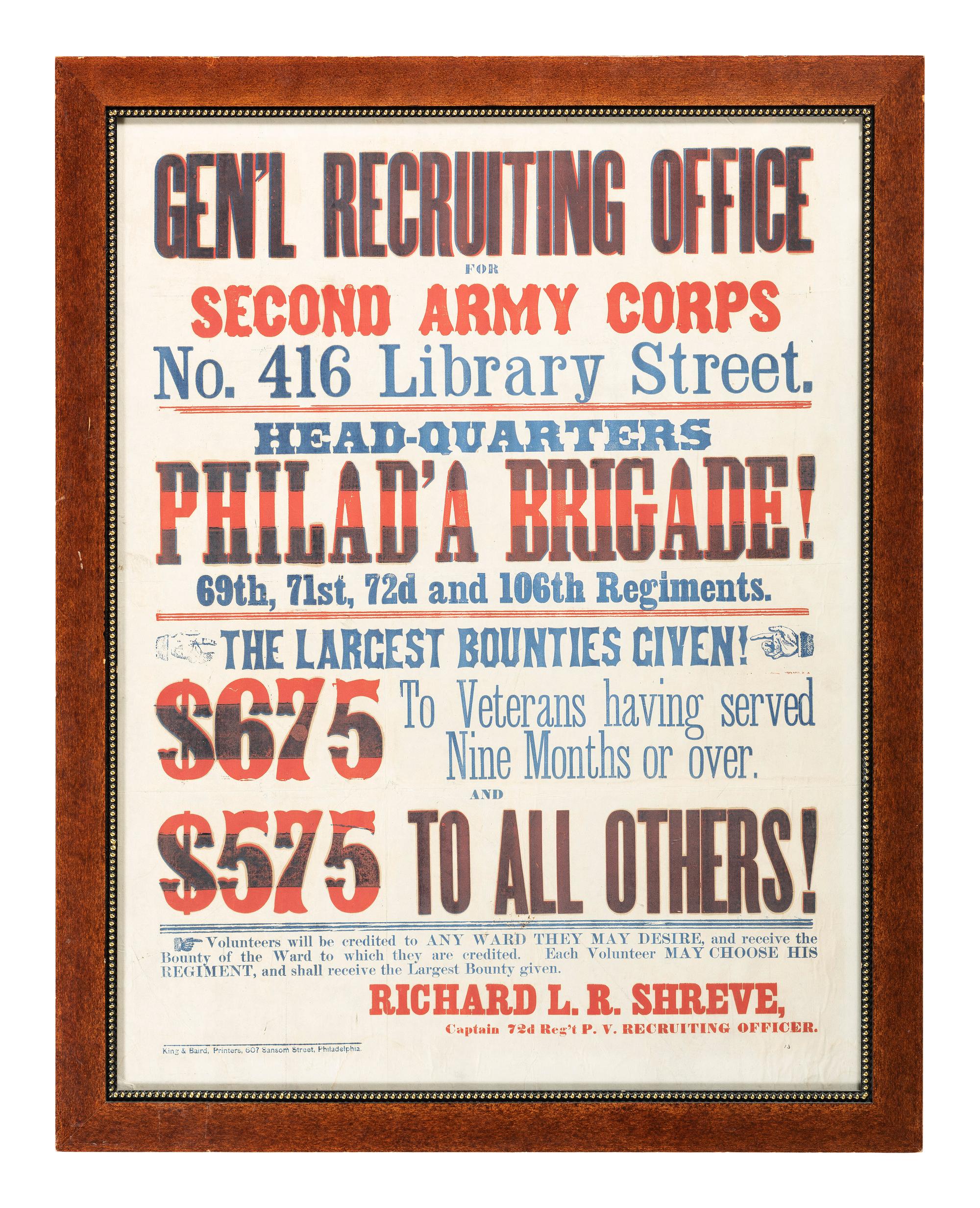 [CIVIL WAR]. Gen'l Recruiting Office for Second Army Corps / No. 416 Library Street. / Head-Quarters Philad'a Brigade! / 69th, 71st, 72d and 106th Regiments . Philadelphia, PA: King & Baird, ca 1863-1864.