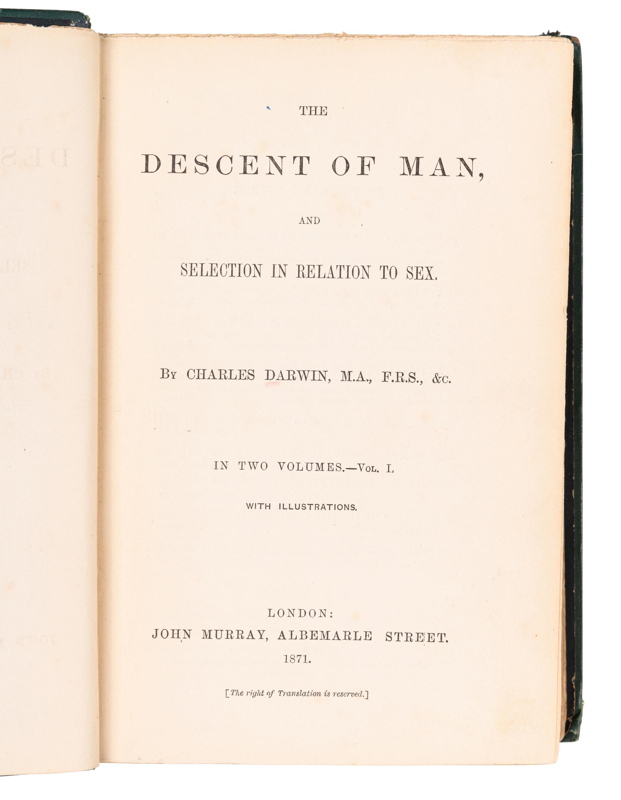DARWIN, Charles (1809-1882). The Descent of Man and Selection in Relation to Sex . London: John Murray, 1871.