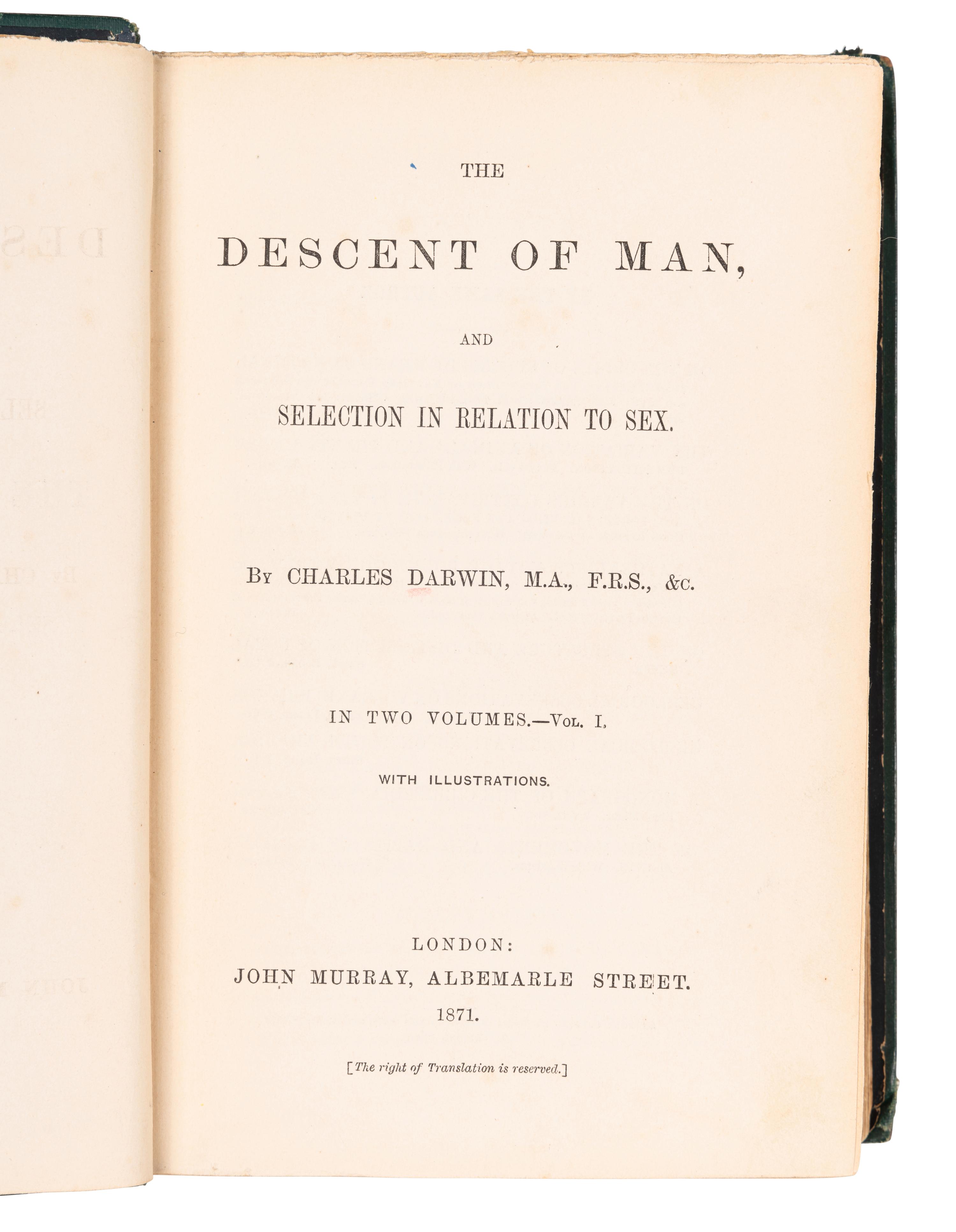 DARWIN, Charles (1809-1882). The Descent of Man and Selection in Relation to Sex . London: John Murray, 1871.