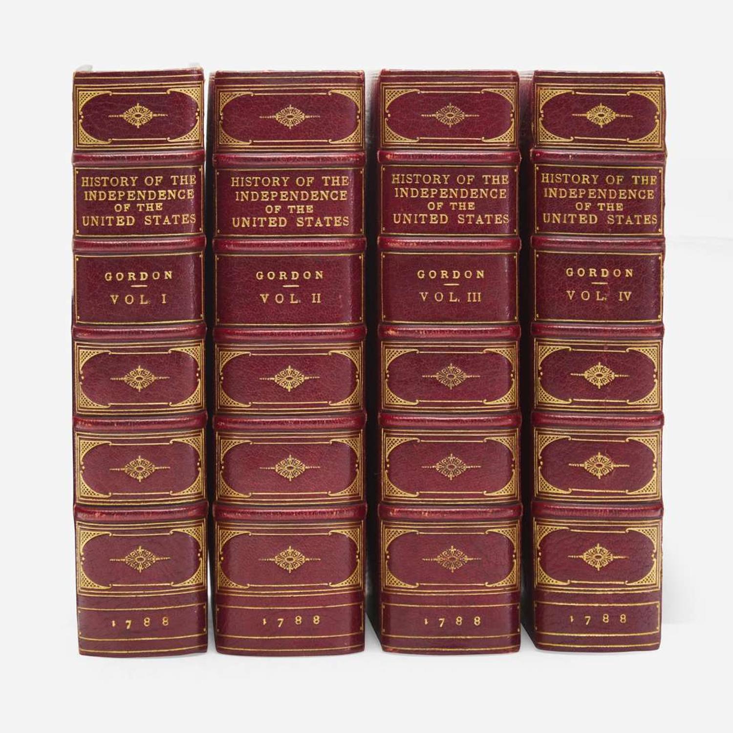 [Americana] [American Revolution] Gordon, William The History of the Rise, Progress, and Establishment, of the Independence of the United States of America: Including an Account of the Late War; and of the Thirteen Colonies...