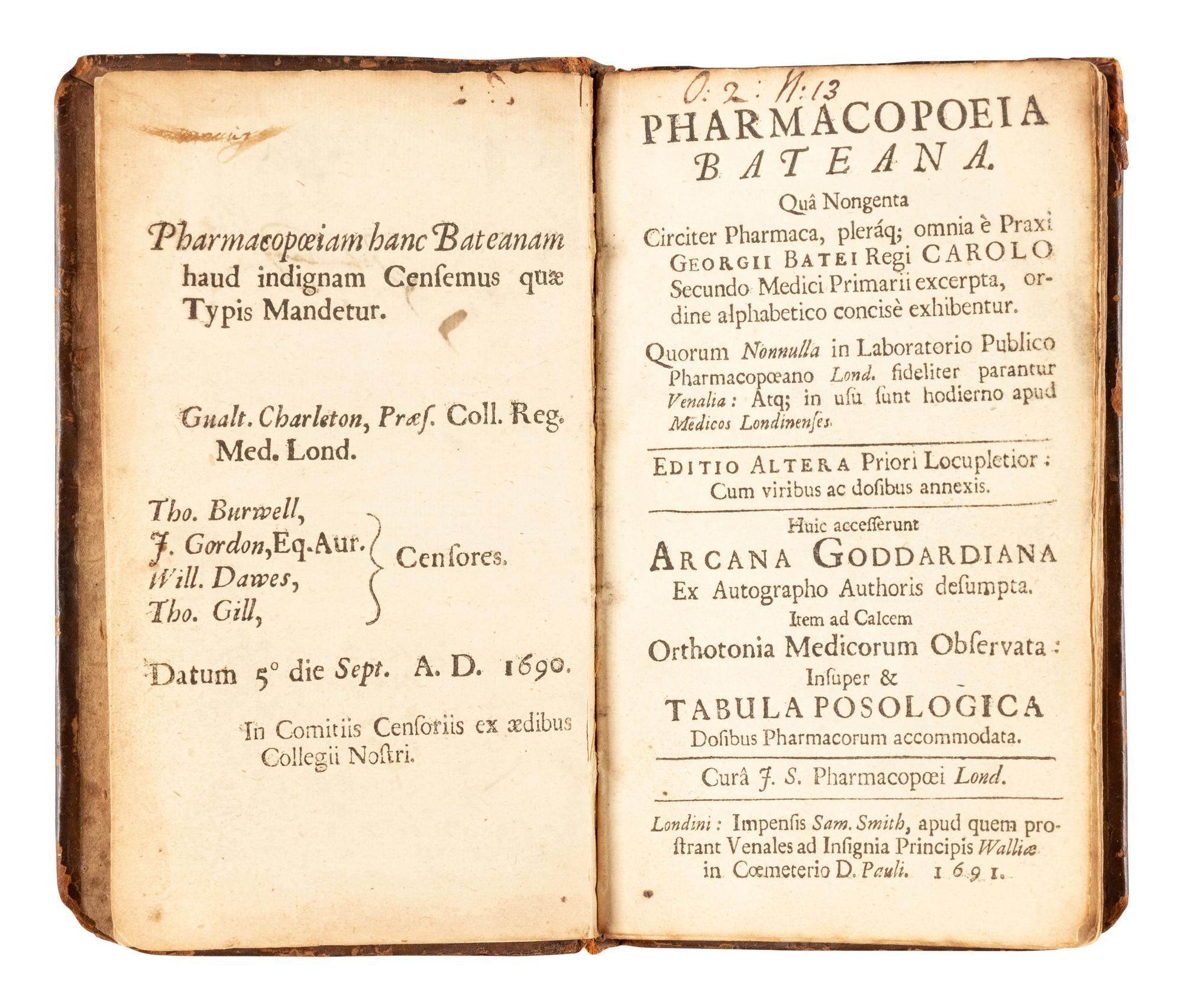 BATE, George (1608-1669). Pharmacopoeia Bateana… Huic accesserunt Arcana Goddardiana . Edited by J. Shipton. London: Samuel Smith, 1691.