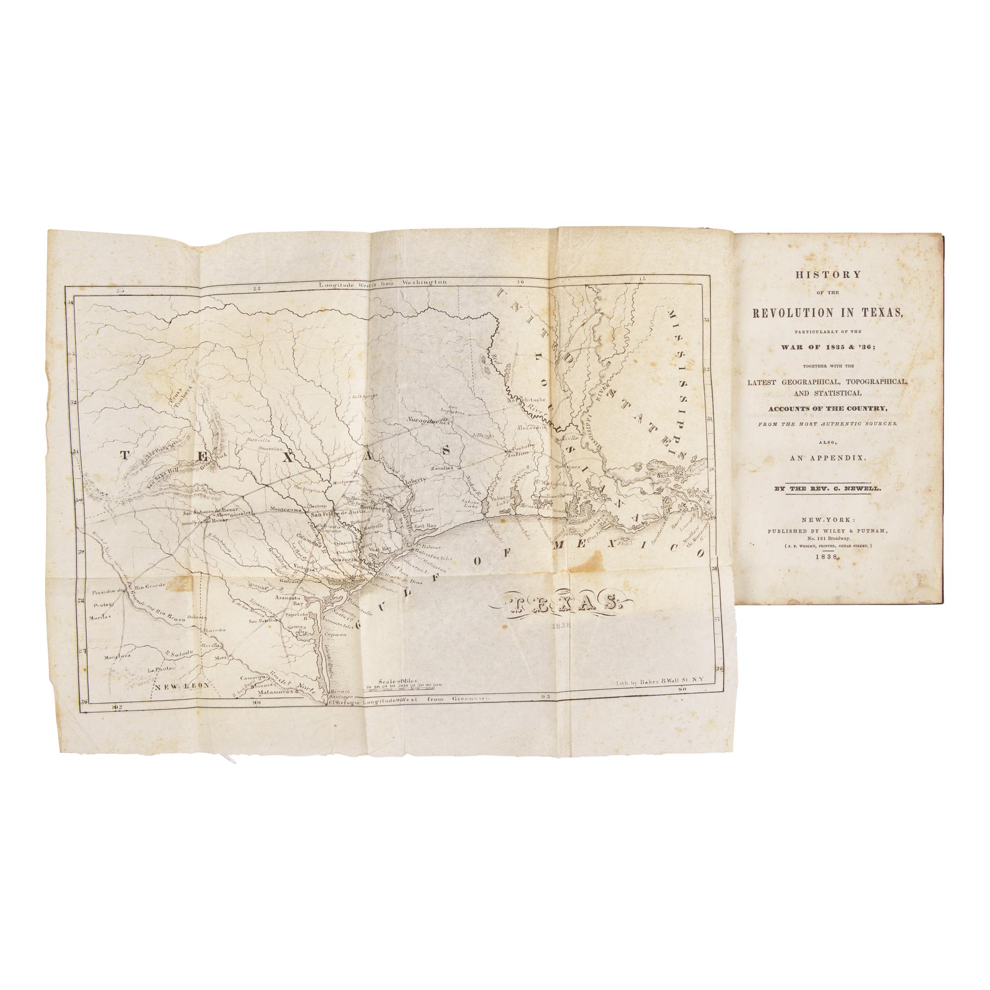 [Texiana] Newell, Rev. C(hester). History of the Revolution in Texas, Particularly of the War of 1835 & '36; Together with the Latest Geographical, Topographical, and Statistical Accounts of the Country...