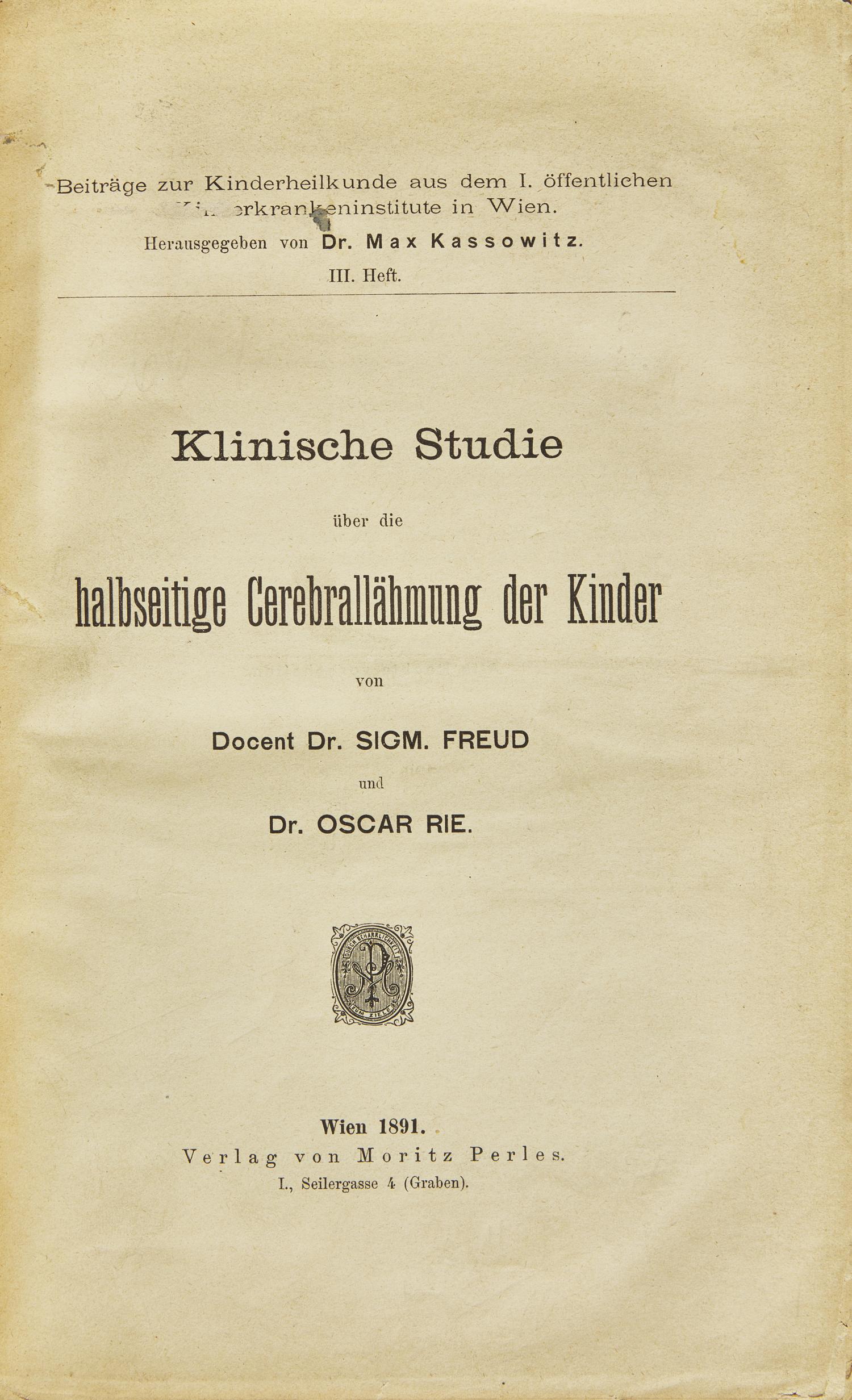 [Science, Medicine & Mathematics] Freud, Sigm(und)., and Oscar Rie. Klinische Studie uber die halbseitige Cerebrallahmung der Kinder