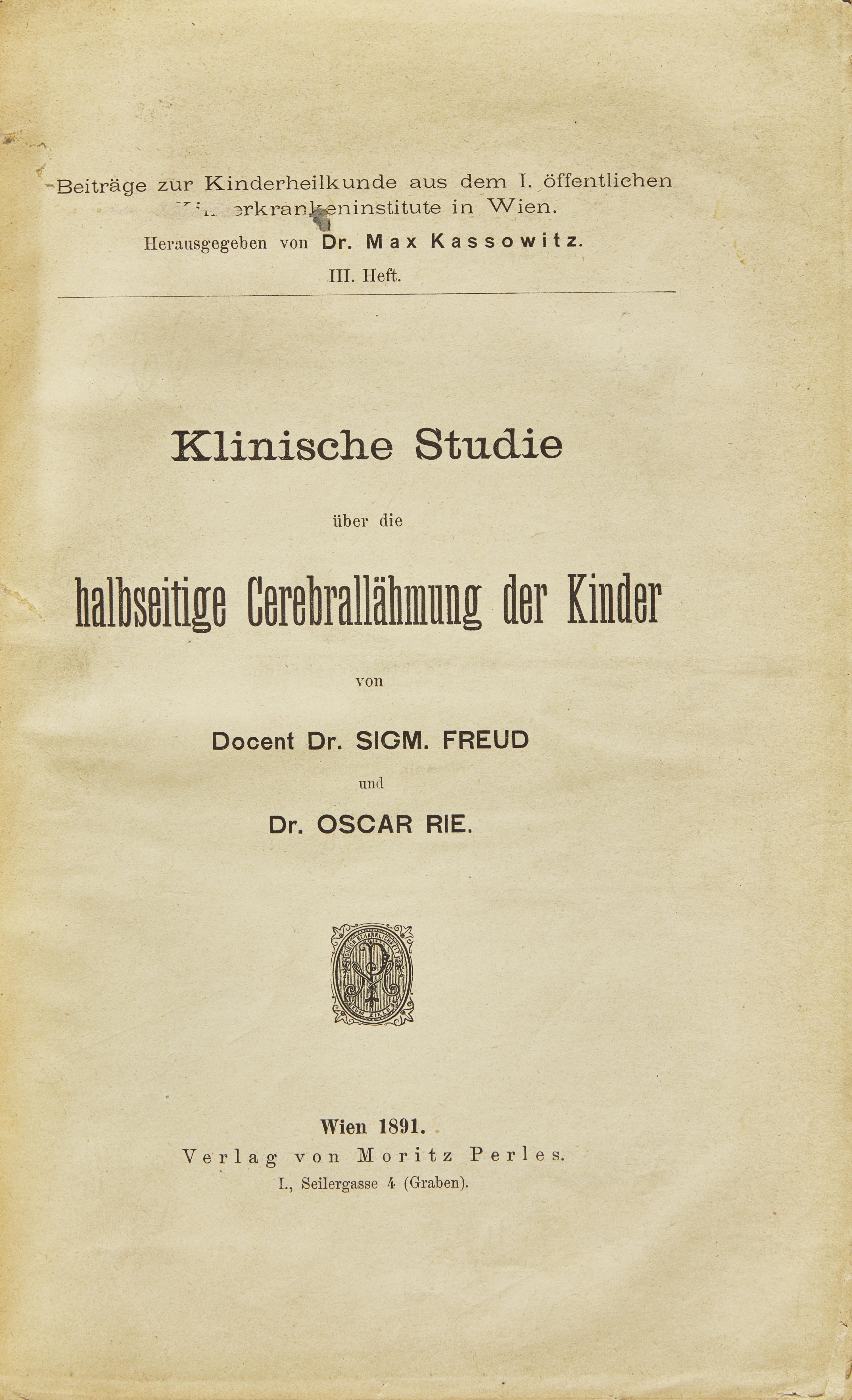 [Science, Medicine & Mathematics] Freud, Sigm(und)., and Oscar Rie. Klinische Studie uber die halbseitige Cerebrallahmung der Kinder