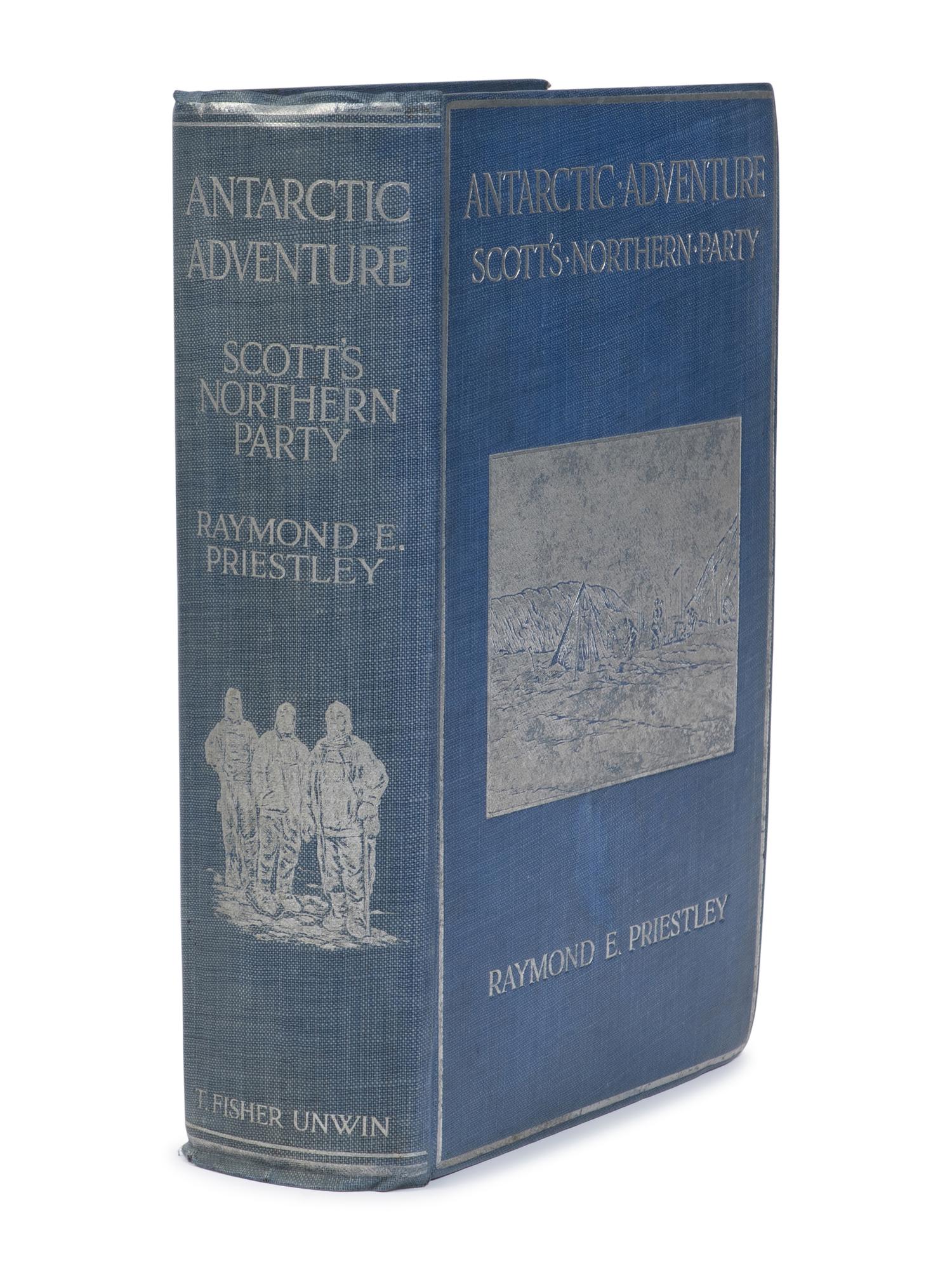 [TRAVEL & EXPLORATION]. PRIESTLEY, Raymond Edward, Sir (1886-1974). Antarctic Adventure: Scott's Northern Party. London: T. Fisher Unwin, 1914.