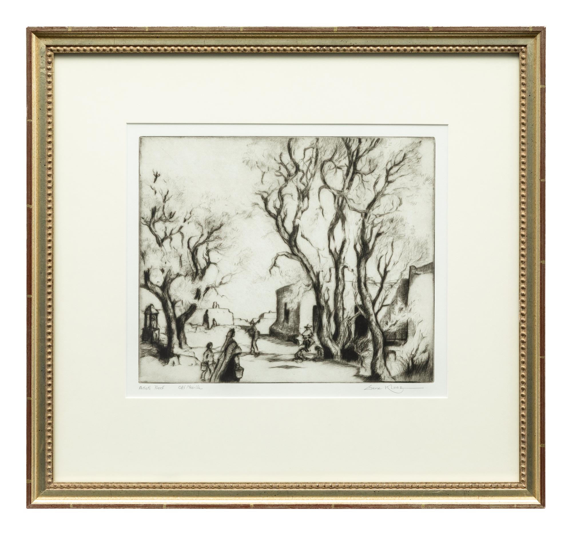 Old Mesilla , Artist's Proof