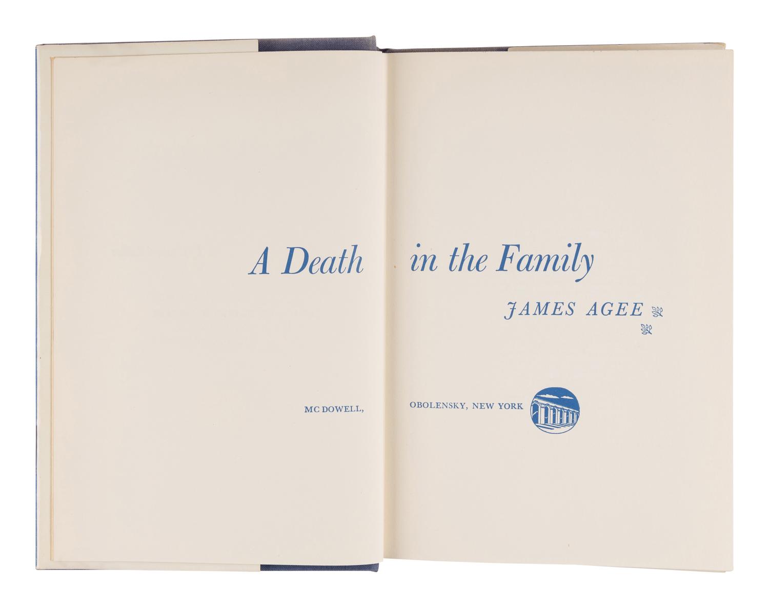 AGEE, James (1909-1955). A Death in the Family . New York: McDowell, Obolensky, 1957.