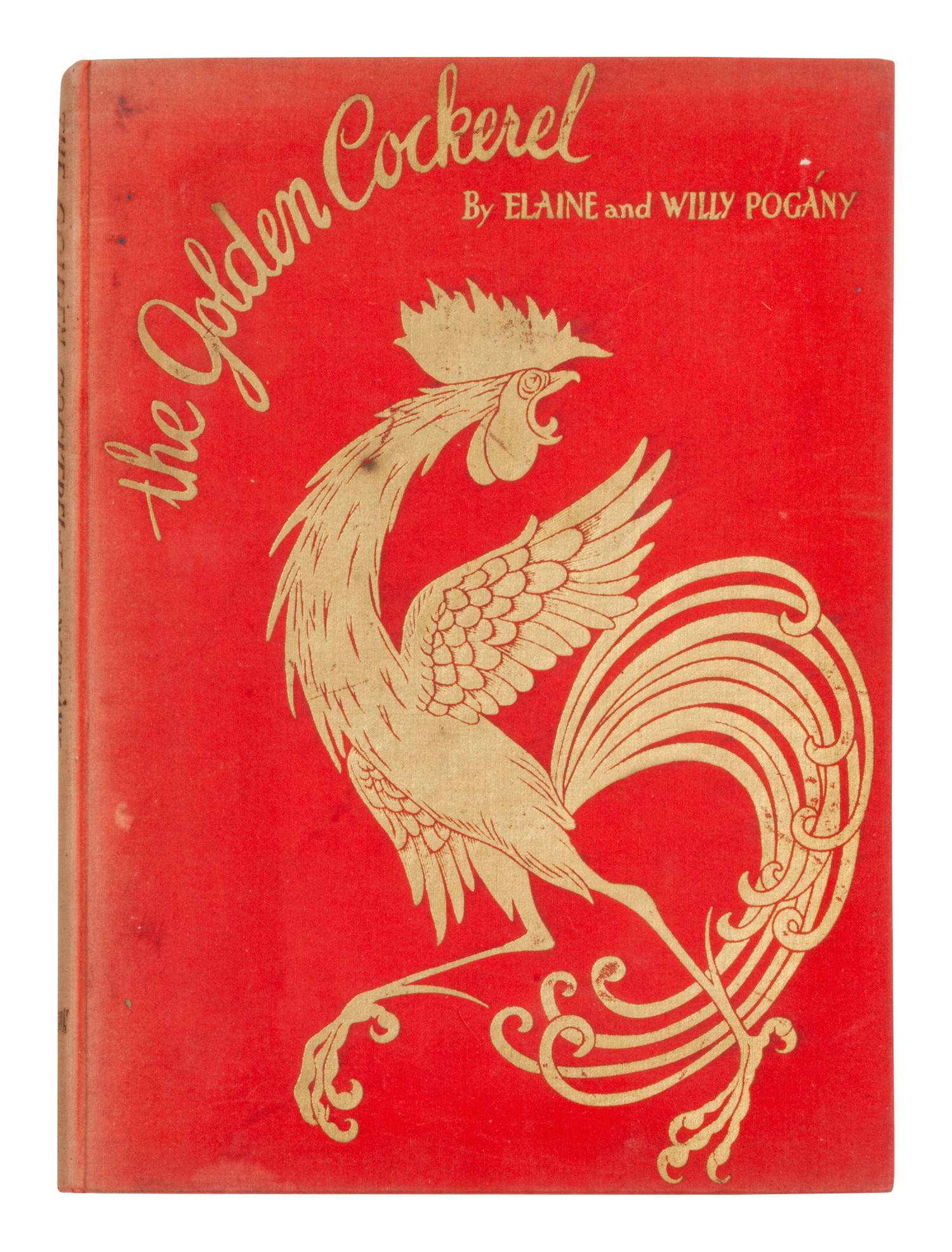 POGANY, Willy and Elaine, illustrators. -- PUSHKIN, Alexander. The Golden Cockerel . New York: Thomas Nelson and Sons, 1928.
