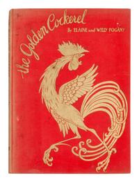 POGANY, Willy and Elaine, illustrators. -- PUSHKIN, Alexander. The Golden Cockerel . New York: Thomas Nelson and Sons, 1928.