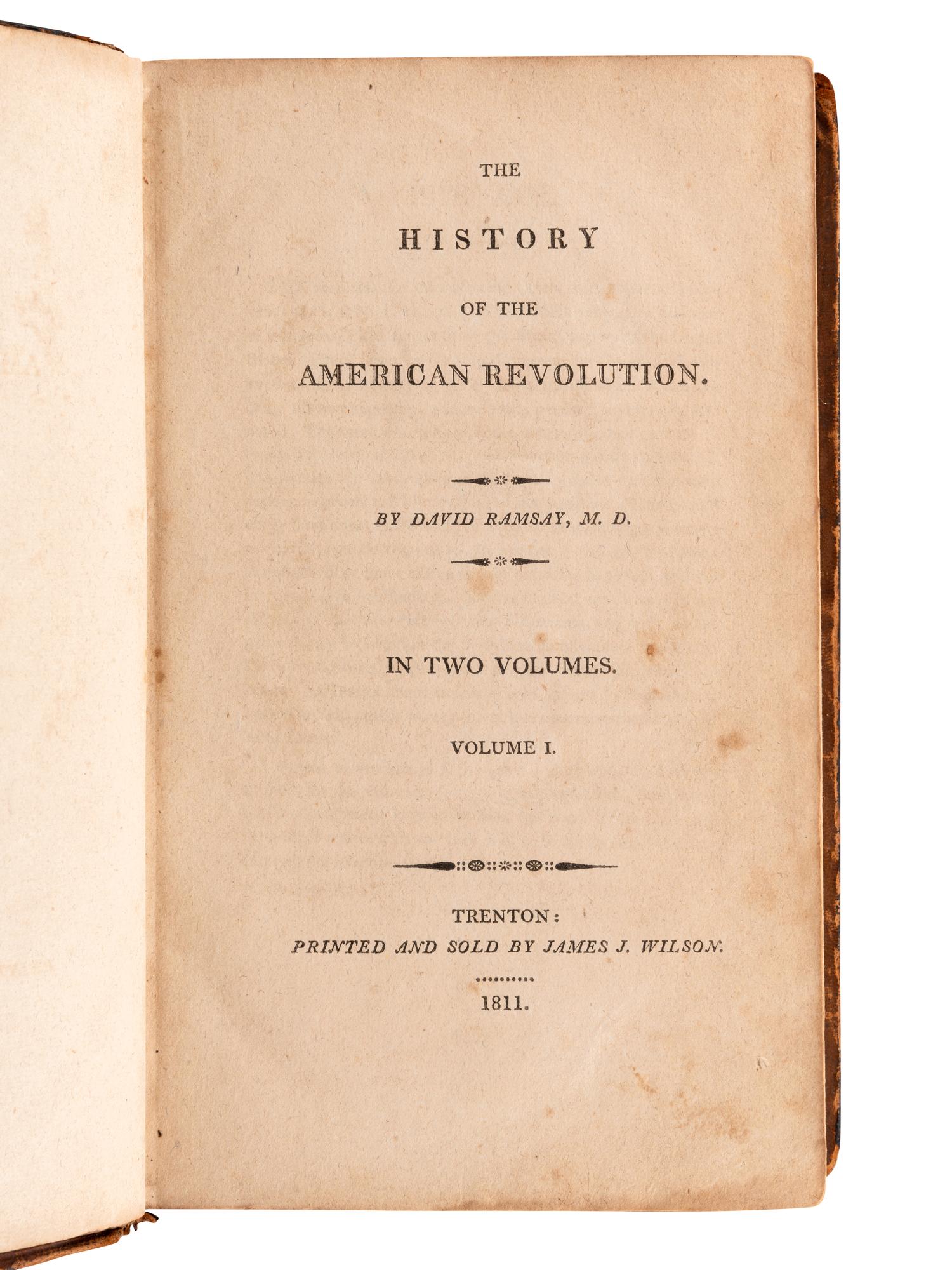 RAMSAY, David (1749-1815). The History of the American Revolution. Trenton: James J. Wilson, 1811.