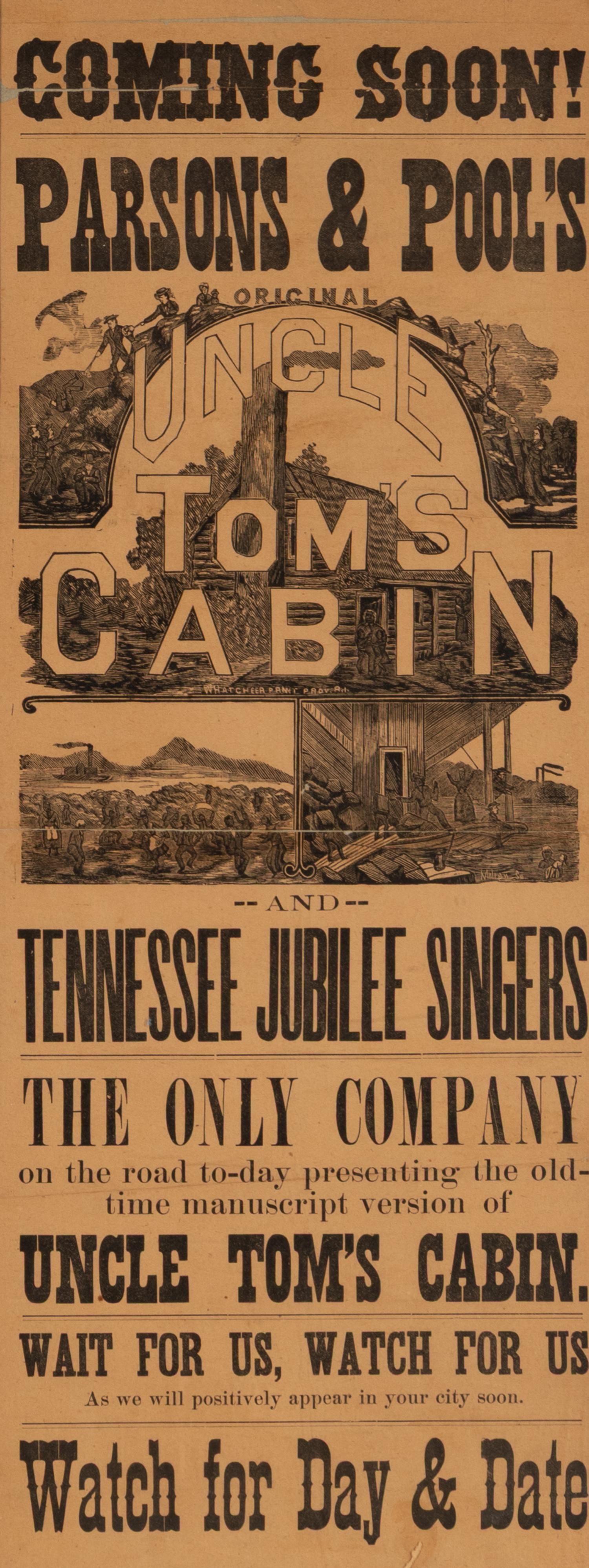 [African American - Theatre]. Coming Soon! Parsons & Pool's Original Uncle Tom's Cabin . Providence, RI: Watcheer Print, ca 1880s.