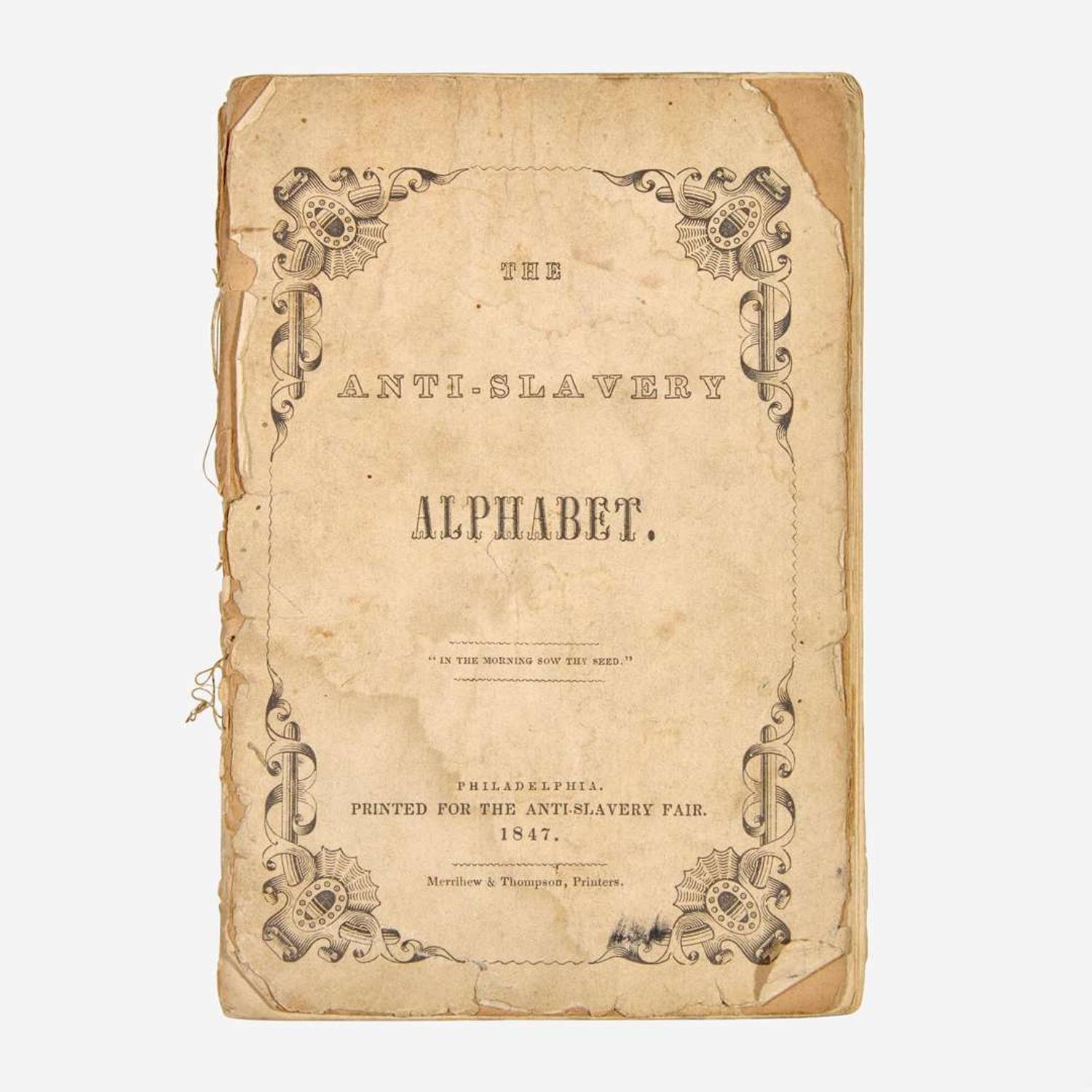 [African-Americana] (Townsend, Hannah, and Mary Townsend) The Anti-Slavery Alphabet