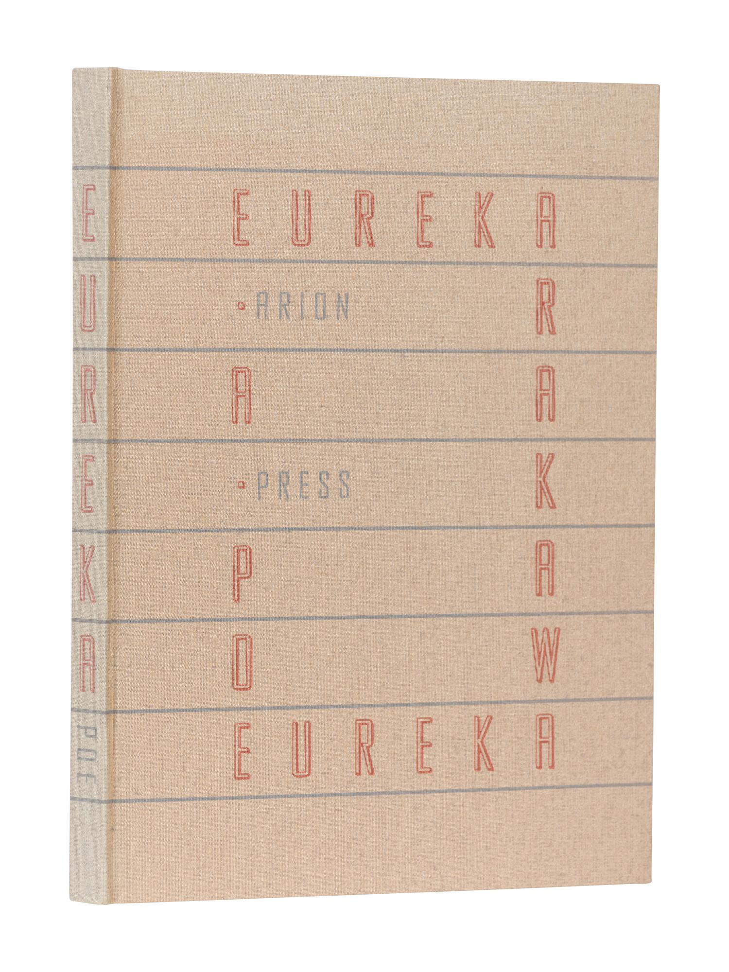 [ARION PRESS]. POE, Edgar Allen (1809-1849). Eureka . San Francisco: The Arion Press, 1991.