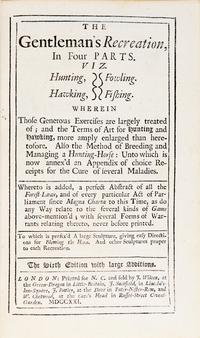 [Sporting] (Cox, Nicholas). The Gentleman's Recreation, In Four Parts. viz. Hunting, Fowling, Hawking, Fishing...