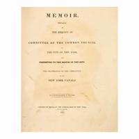 [Americana] [New York] Colden, Cadwallader D. Memoir, Prepared at the Request of a Committee of the Common Council of the City of New York...at the Celebration of the Completion of the New York Canals