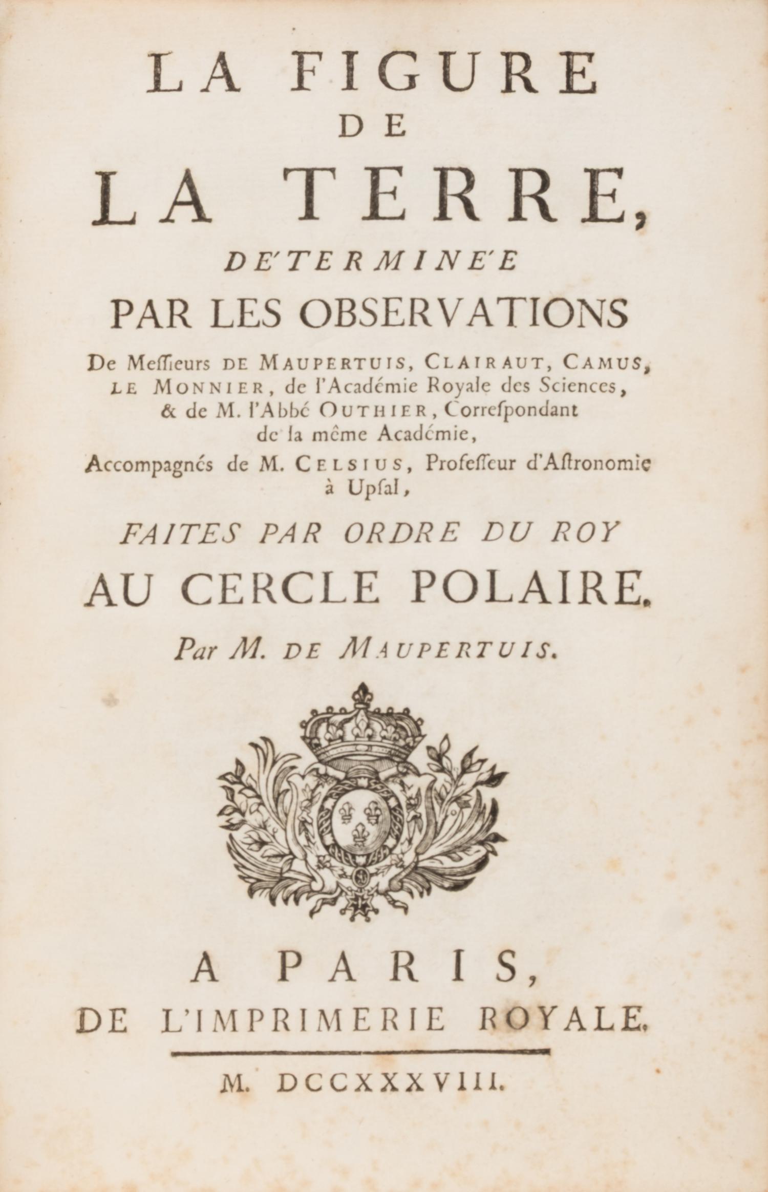 [Science, Medicine & Mathematics] Maupertius, Pierre Louis Moreau de. La Figure de la Terre...