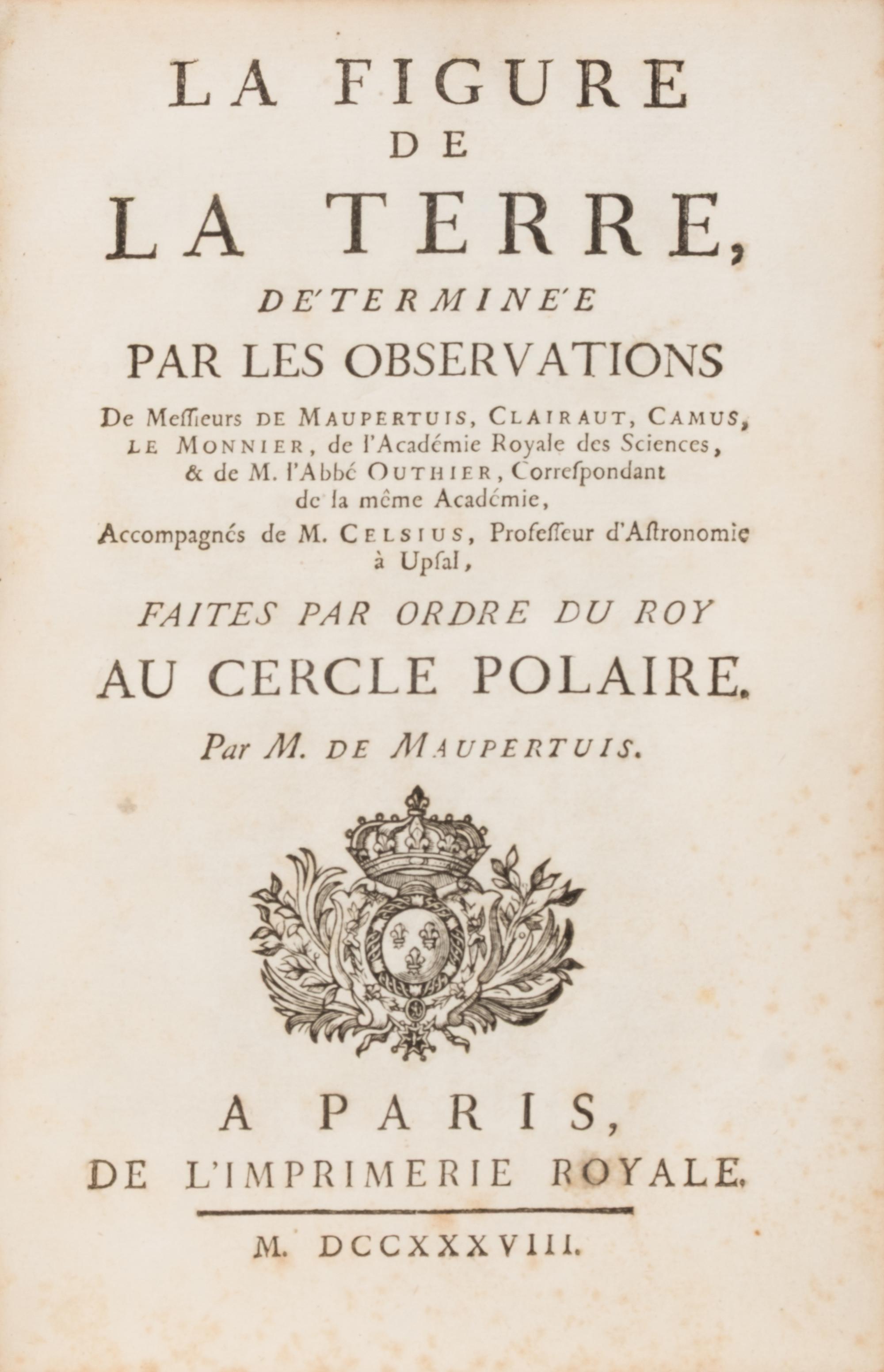 [Science, Medicine & Mathematics] Maupertius, Pierre Louis Moreau de. La Figure de la Terre...