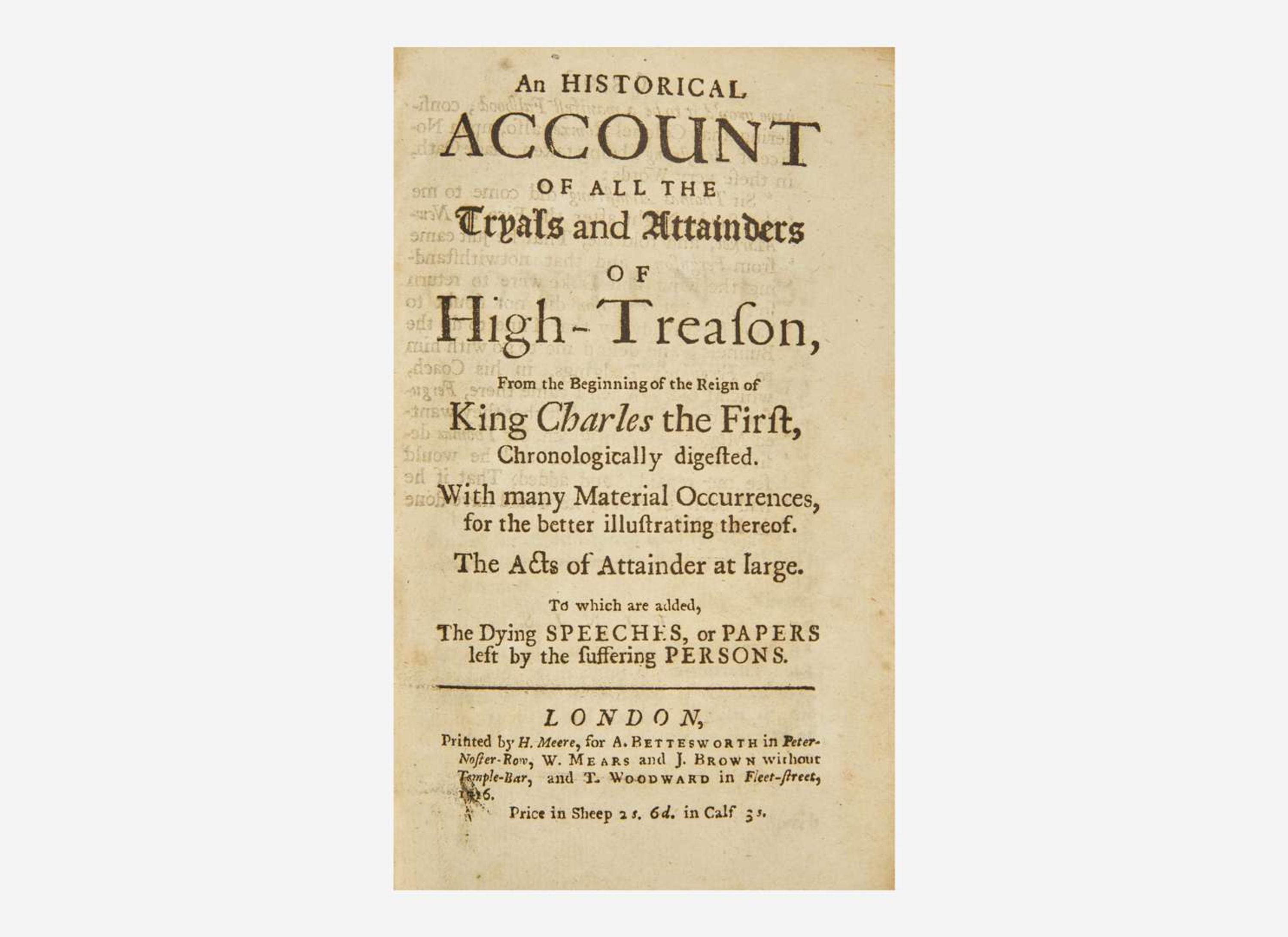 [British Isles] [Charles I]: An Historical Account of All the Tryals and Attainders of High-Treason...