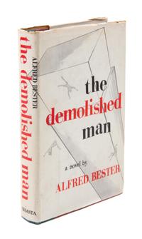 BESTER, ALFRED. The Demolished Man. Chicago, 1963. First edition, signed.