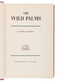 FAULKNER, William (1897-1962). The Wild Palms . New York: Random House, 1939.
