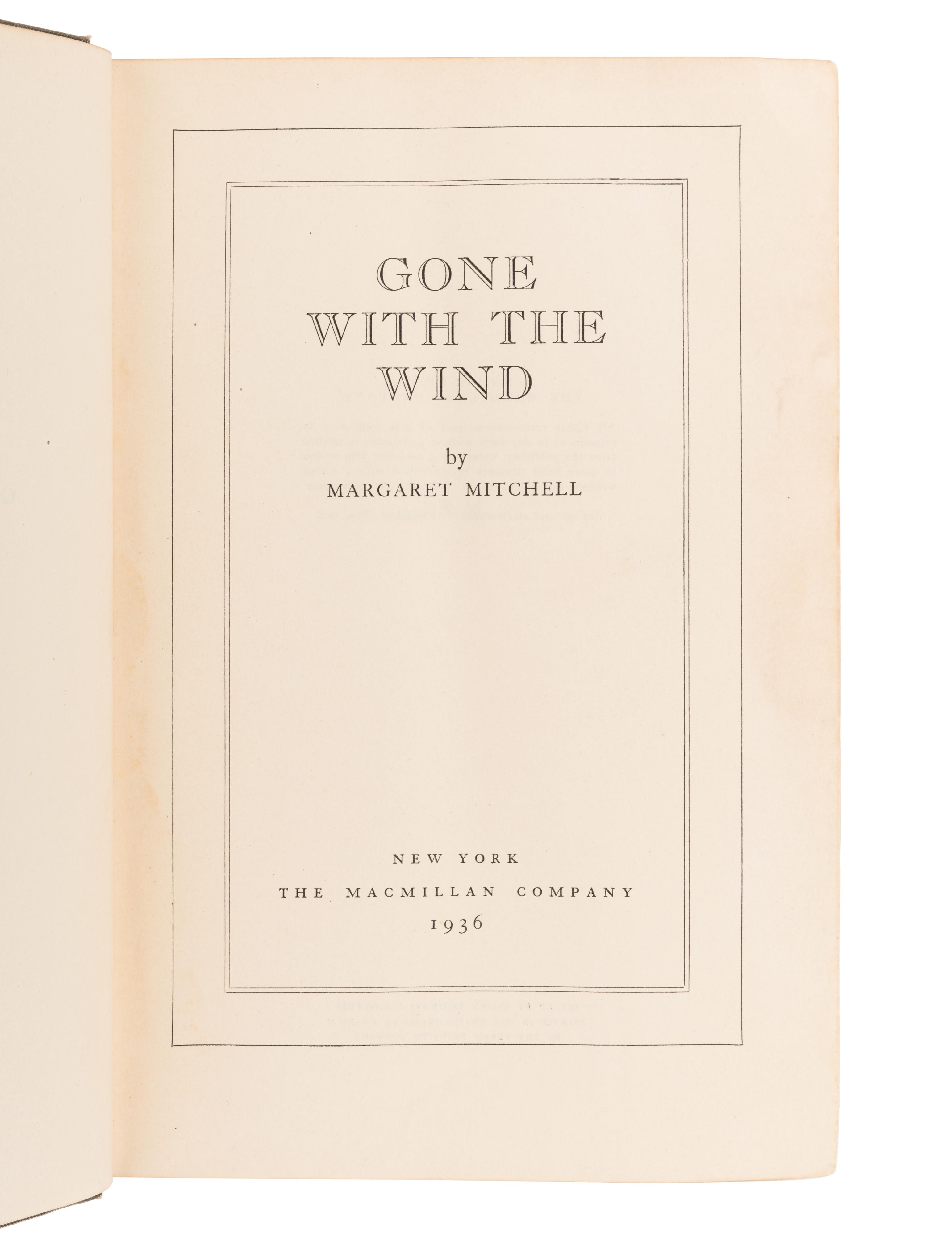 MITCHELL, Margaret (1900-1949). Gone with the Wind. New York: The Macmillan Company, 1936.