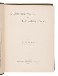 Clemens, Samuel ("Mark Twain") (1835-1910). A Connecticut Yankee in King Arthur's Court . New York: Charles L. Webster & Company, 1889.