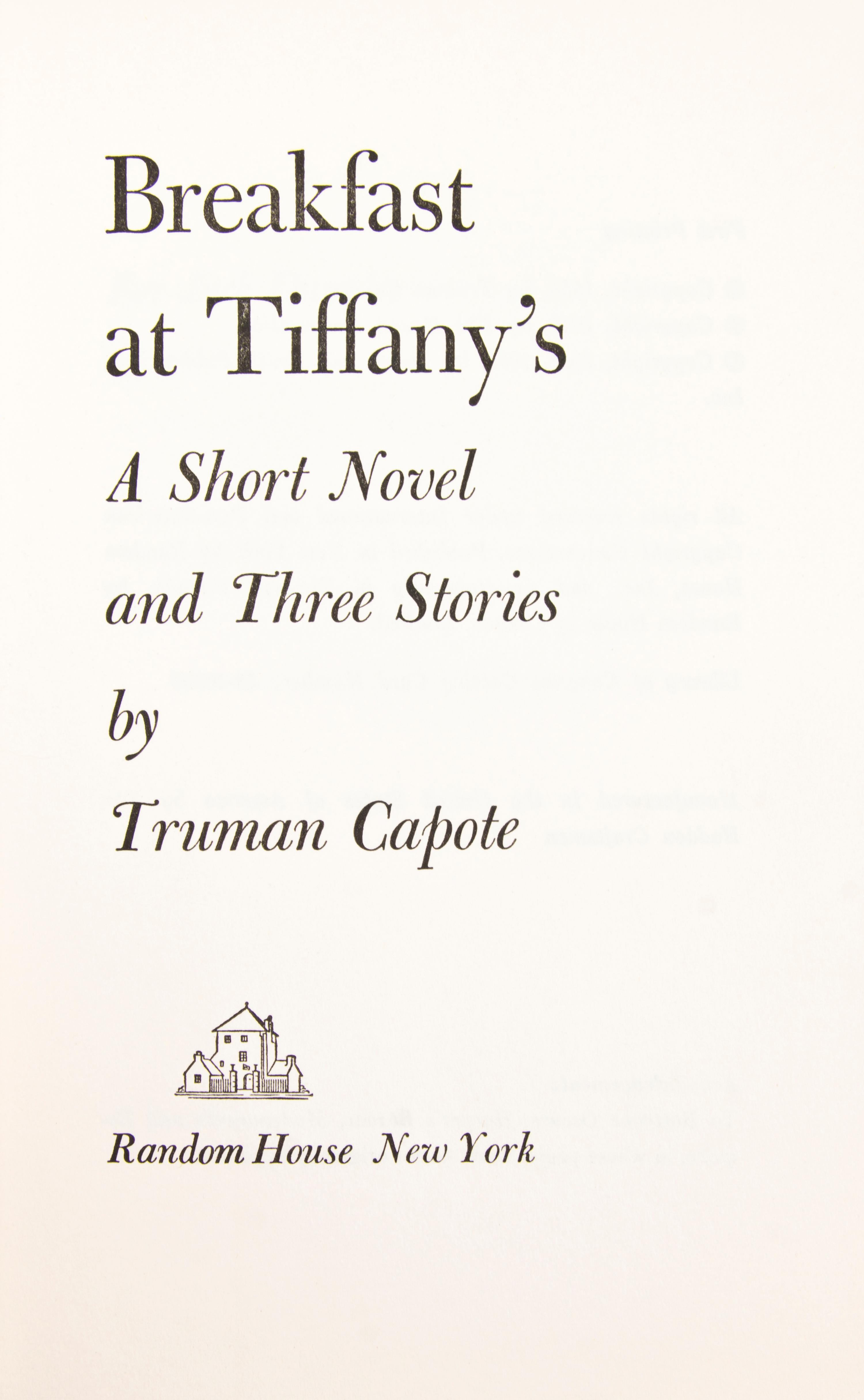 CAPOTE, TRUMAN. Breakfast at Tiffany's. New York, 1958. First edition, first printing, original dust jacket.