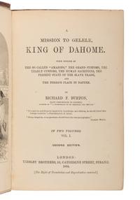 [TRAVEL & EXPLORATION]. BURTON, Richard Francis, Sir (1821-1890). A Mission to Gelele, King of Dahome. London: Tinsley Brothers, 1864.