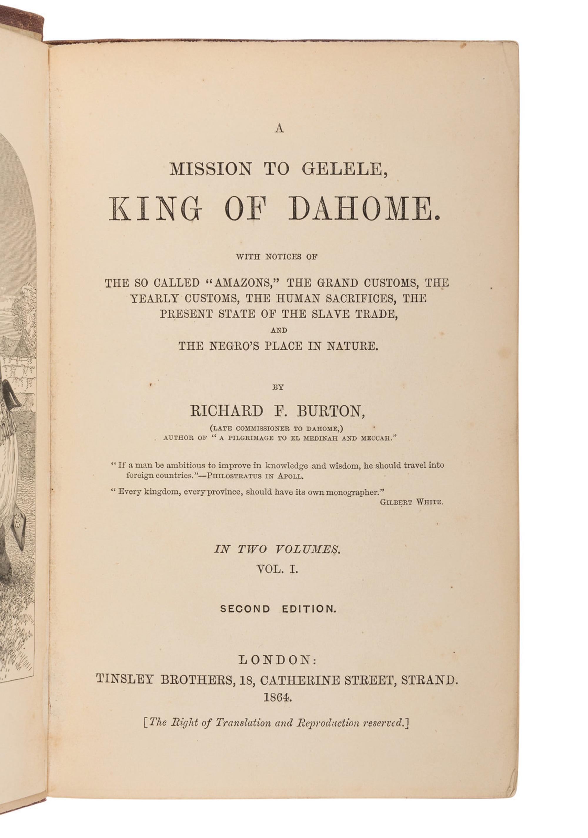 [TRAVEL & EXPLORATION]. BURTON, Richard Francis, Sir (1821-1890). A Mission to Gelele, King of Dahome. London: Tinsley Brothers, 1864.