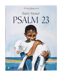 [MOSER, Barry, illustrator]. Psalm 23 . Grand Rapids, MI: Zondervan, 2008.