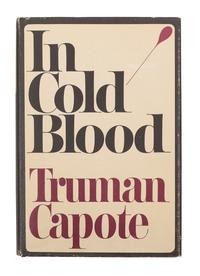CAPOTE, Truman (1924-1984). In Cold Blood . New York: Random House, 1965.