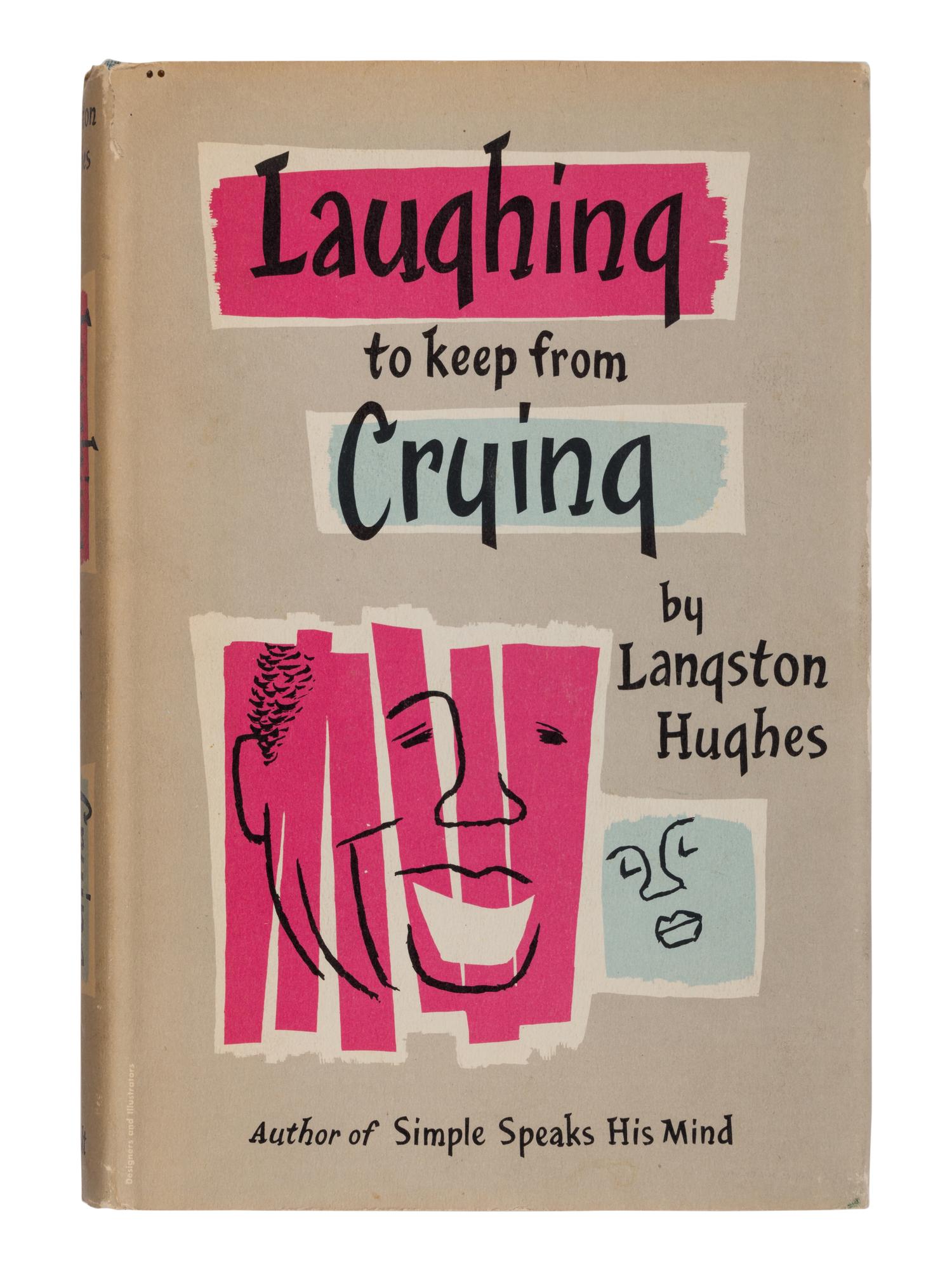 HUGHES, Langston (1901-1967). Laughing To Keep From Crying . New York: Henry Holt and Company, 1952.