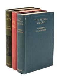 BLACKWOOD, ALGERNON. 3 first editions, comprising Jimbo (1908, inscribed with calling card), The Human Chord (1910), Pan's Garden (1912