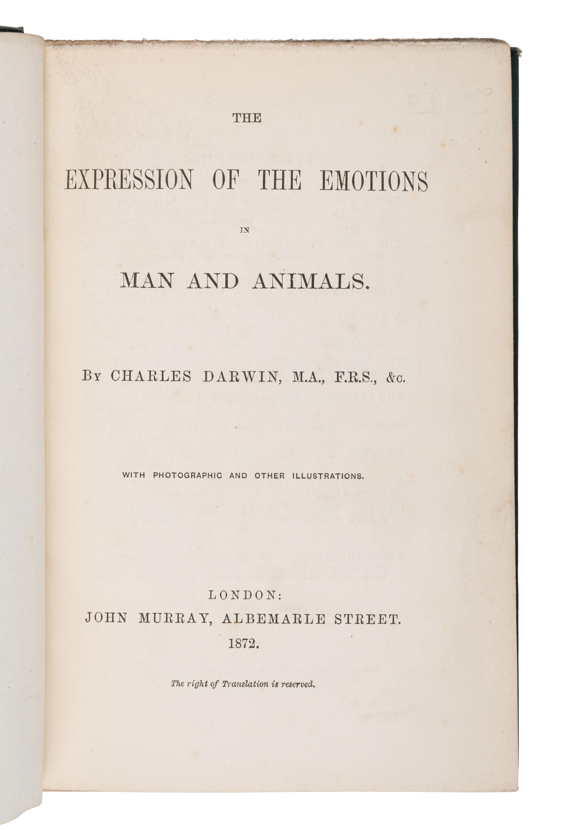 DARWIN, Charles (1809-1882). The Expression of the Emotions in Man and Animals . London: John Murray, 1872.