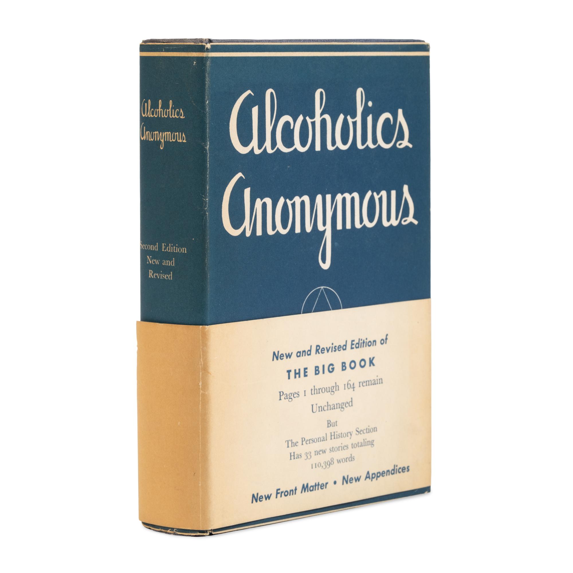 [Wilson, Bill (1895-1971) and Dr. Bob Smith (1879-1950)]. Alcoholics Anonymous: The Story of How More than One Hundred Men Have Recovered From Alcoholism. New and Revised Edition . New York City: Alcoholics Anonymous Publishing, Inc., 1955.