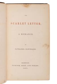 HAWTHORNE, Nathaniel (1804-1864). The Scarlet Letter. Boston: Ticknor, Reed and Fields, 1850.