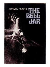 PLATH, Sylvia (1932-1963). The Bell Jar. New York: Harper & Row, 1971.