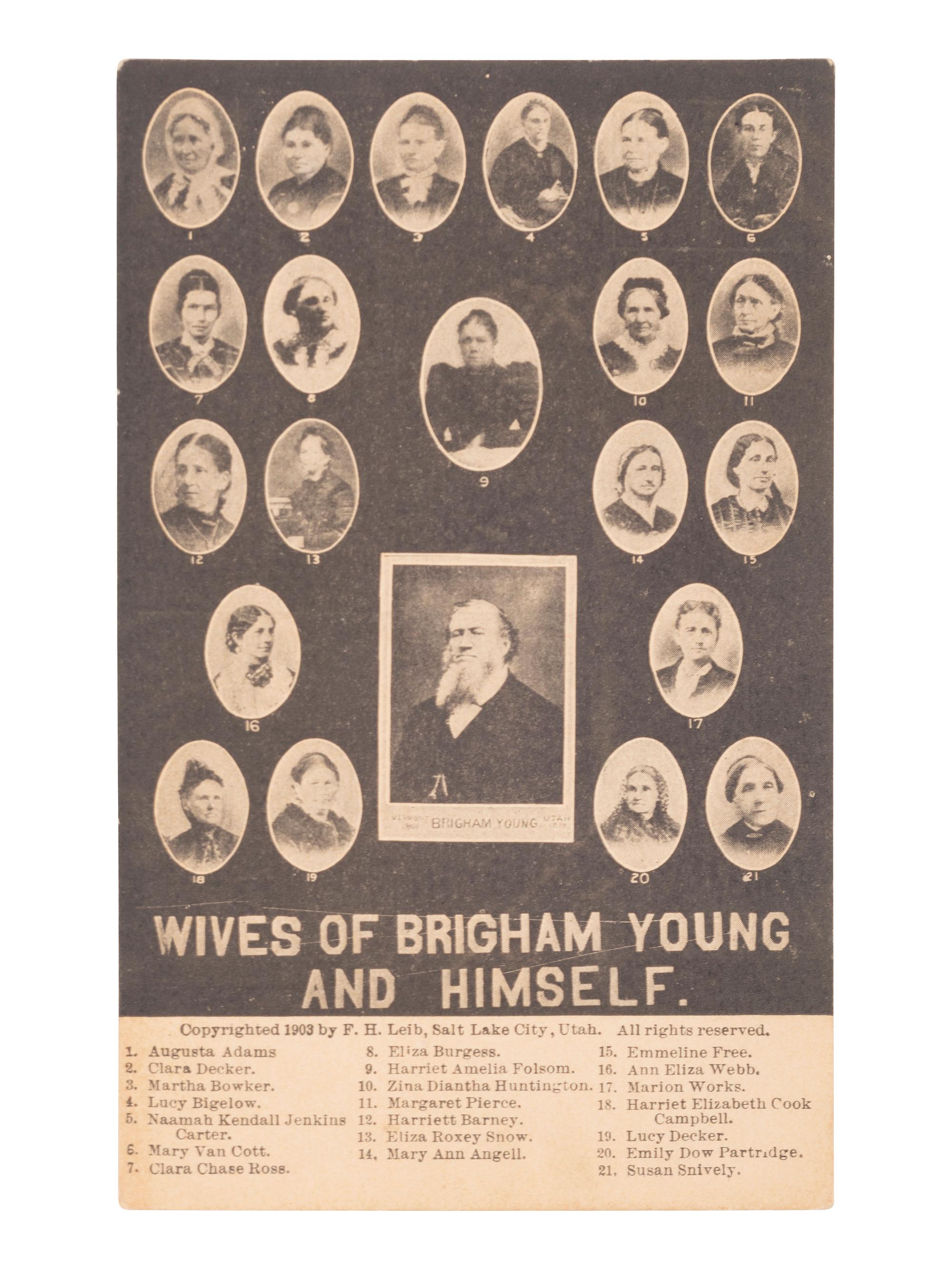 [MORMONS]. Wives of Brigham Young and Himself . Salt Lake City, UT: F.H. Leib, 1903.