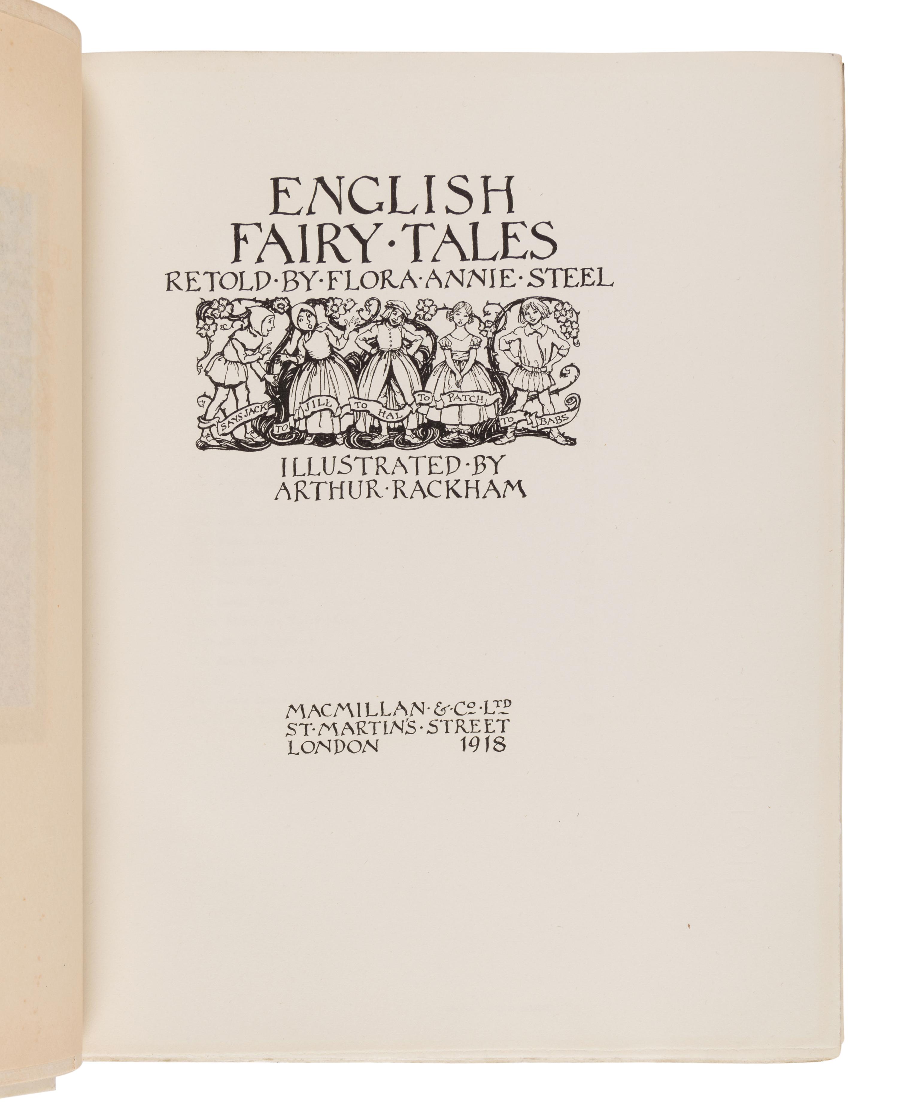 [RACKHAM, Arthur (1867-1939), illustrator]. STEEL, Flora Annie (1847-1929). English Fairy Tales. London: Macmillan & Co., 1918.